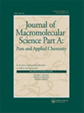 Journal Of Macromolecular Science Part A-pure And Applied Chemistry雜志