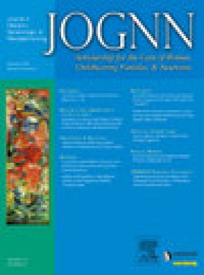 Jognn-journal Of Obstetric Gynecologic And Neonatal Nursing雜志