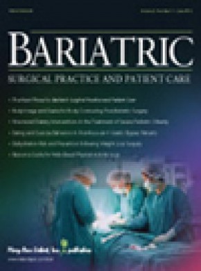 Bariatric Surgical Practice And Patient Care雜志
