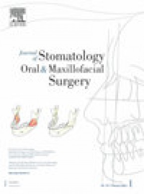 Journal Of Stomatology Oral And Maxillofacial Surgery雜志