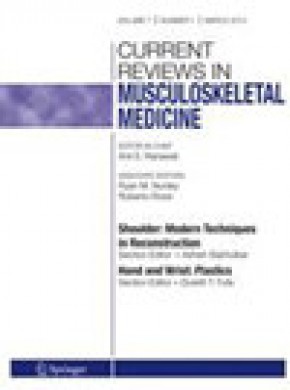 Current Reviews In Musculoskeletal Medicine雜志