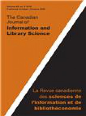 Canadian Journal Of Information And Library Science-revue Canadienne Des Science雜志