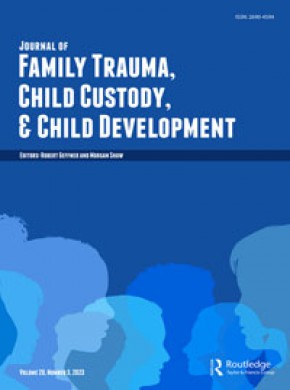 Journal Of Family Trauma Child Custody & Child Development雜志